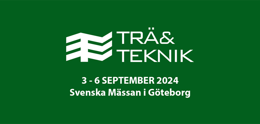 Besök oss på Trä & Teknik 2024